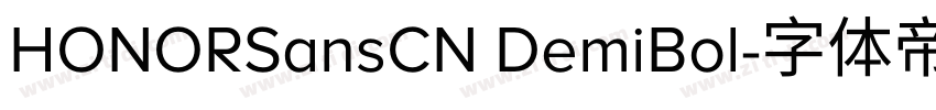 HONORSansCN DemiBol字体转换 HONORSansCN DemiBol字体转换